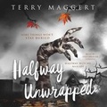 Cover: Halfway Unwrapped - Maggert and Spencer