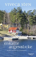 Cover: Eiskalte Augenblicke - Kiepenheuer & Witsch