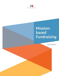 Enlarge image Cover: Mission-based Fundraising - Mission-Based Verlag