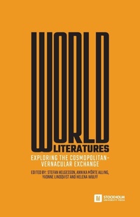 Enlarge image Cover: World Literatures - Stockholm University Press