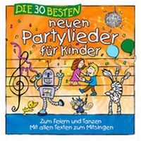 Abbildung von: Die 30 besten neuen Partylieder für Kinder - Universal Music