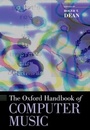 Cover: The Oxford Handbook of Computer Music - OUP USA