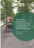Cover: Remittance Income and Social Resilience among Migrant Households in Rural Bangladesh - Palgrave MacMillan