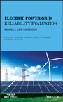 Cover: Electric Power Grid Reliability Evaluation - Wiley
