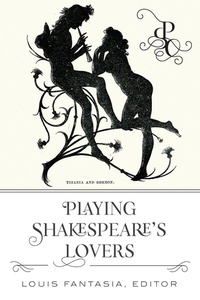 Abbildung von: Playing Shakespeare's Lovers - Peter Lang Verlag