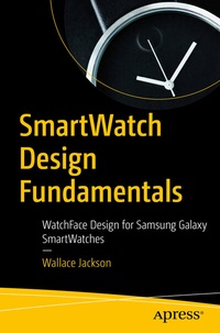 Abbildung von: SmartWatch Design Fundamentals - Apress