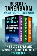 Cover: The Butch Karp and Marlene Ciampi Novels Volume Two - Open Road Media Mystery & Thriller