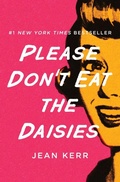 Cover: Please Don't Eat the Daisies - Open Road Media