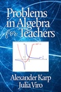 Cover: Problems in Algebra for Teachers - Information Age Publishing