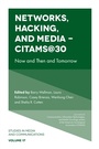 Cover: Networks, Hacking and Media - CITAMS@30 - Emerald Publishing Limited