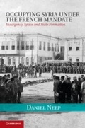 Cover: Occupying Syria under the French Mandate - Cambridge University Press