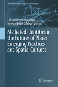 Cover: Mediated Identities in the Futures of Place: Emerging Practices and Spatial Cultures - Springer