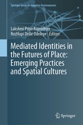 Cover: Mediated Identities in the Futures of Place: Emerging Practices and Spatial Cultures - Springer