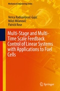 Cover: Multi-Stage and Multi-Time Scale Feedback Control of Linear Systems with Applications to Fuel Cells - Springer
