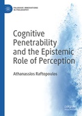 Cover: Cognitive Penetrability and the Epistemic Role of Perception - Palgrave Macmillan