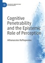 Cover: Cognitive Penetrability and the Epistemic Role of Perception - Palgrave Macmillan