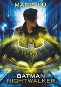 Cover: Batman - Nightwalker - dtv