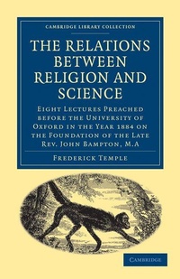 Enlarge image Cover: The Relations between Religion and Science - Cambridge University Press