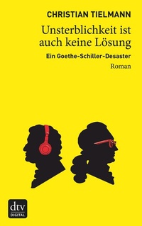 Abbildung von: Unsterblichkeit ist auch keine Lösung - dtv