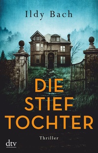 Enlarge image Cover: Die Stieftochter - dtv
