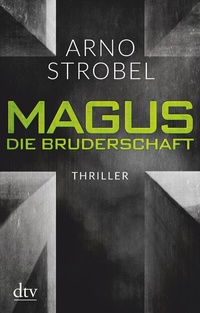 Abbildung von: Magus. Die Bruderschaft - dtv