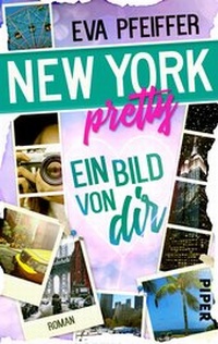 Abbildung von: New York Pretty - Ein Bild von Dir - Piper