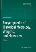 Cover: Encyclopaedia of Historical Metrology, Weights, and Measures - Birkh&auml;user