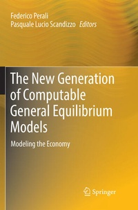 Enlarge image Cover: The New Generation of Computable General Equilibrium Models - Springer