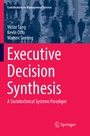Cover: Executive Decision Synthesis - Springer