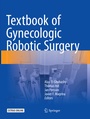 Cover: Textbook of Gynecologic Robotic Surgery - Springer