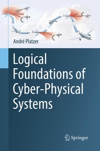Enlarge image Cover: Logical Foundations of Cyber-Physical Systems - Springer