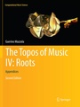 Cover: The Topos of Music IV: Roots - Springer