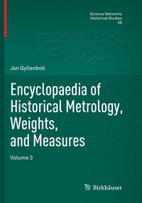 Abbildung von: Encyclopaedia of Historical Metrology, Weights, and Measures - Birkhäuser