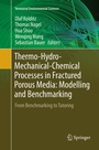 Cover: Thermo-Hydro-Mechanical-Chemical Processes in Fractured Porous Media: Modelling and Benchmarking - Springer