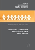 Cover: Socioeconomic Fragmentation and Exclusion in Greece under the Crisis - Palgrave Macmillan