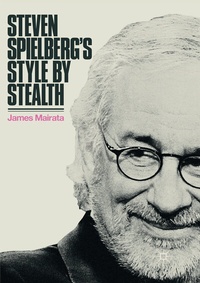 Abbildung von: Steven Spielberg's Style by Stealth - Palgrave Macmillan