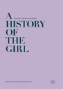 Cover: A History of the Girl - Palgrave Macmillan