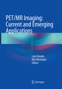 Cover: PET/MR Imaging: Current and Emerging Applications - Springer