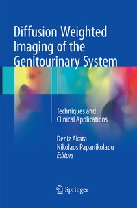Abbildung von: Diffusion Weighted Imaging of the Genitourinary System - Springer