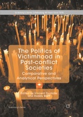 Cover: The Politics of Victimhood in Post-conflict Societies - Palgrave Macmillan