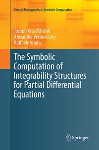 Enlarge image Cover: The Symbolic Computation of Integrability Structures for Partial Differential Equations - Springer
