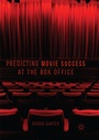 Cover: Predicting Movie Success at the Box Office - Palgrave Macmillan