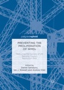 Cover: Preventing the Proliferation of WMDs - Palgrave Pivot