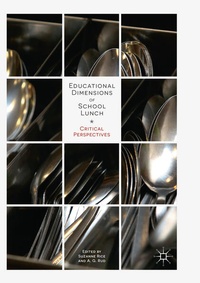 Enlarge image Cover: Educational Dimensions of School Lunch - Palgrave Macmillan