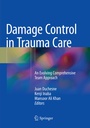 Cover: Damage Control in Trauma Care - Springer