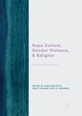 Cover: Rape Culture, Gender Violence, and Religion - Palgrave Macmillan