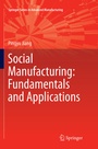 Cover: Social Manufacturing: Fundamentals and Applications - Springer