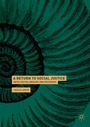 Cover: A Return to Social Justice - Palgrave Macmillan