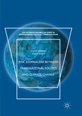 Cover: Risk Journalism between Transnational Politics and Climate Change - Palgrave Macmillan