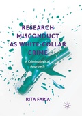 Cover: Research Misconduct as White-Collar Crime - Palgrave Macmillan